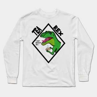 Tea-Rex Long Sleeve T-Shirt